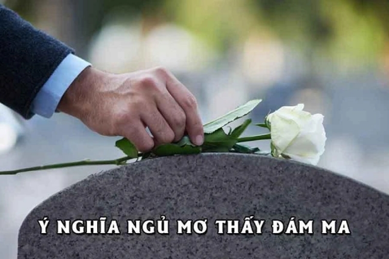 Tại sao nằm mơ đám ma?