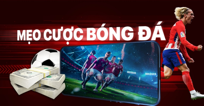 5 cách chơi kèo bàn thắng đầu cuối dễ ăn tiền nhất