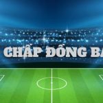 Kèo 0 là gì? Cách đọc kèo chấp đồng banh chuẩn nhất tại S666