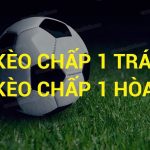 Kèo chấp 0.05 - Sự hấp dẫn đằng sau loại kèo này tại S666