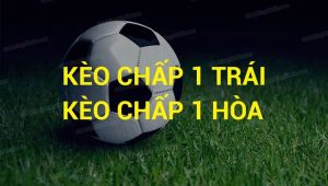 Kèo chấp 0.05 - Sự hấp dẫn đằng sau con số nhỏ này